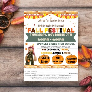 May include: A flyer for Sponley Grace High School's 14th annual Fall Festival. The flyer features a scarecrow, pumpkins, and text that reads "Fall Festival" and "Thursday, November 7th, 1:00PM - 6:00PM".