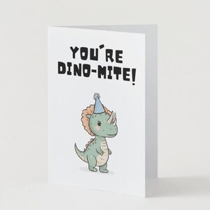 You're DINO-MITE! Funny Dinosaur Birthday Card – Cute & Punny Greeting for Kids and Adults