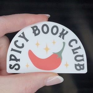 STICKER: Spicy Book Club Sticker | Bookish Sticker | Book Lover Gift | Bookish Merch  | Smut Reader