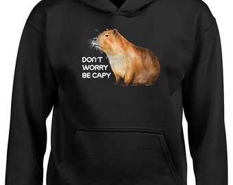 Don't Worry Be Capy Boys & Girls Childrens Hooded Top Pullover