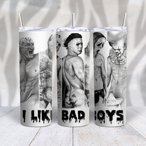 I like Bad Boys, Horror movie stars, Halloween **PNG file for Sublimation**Halloween Bad Boys - 20oz Standard Skinny Tumbler Digital Image