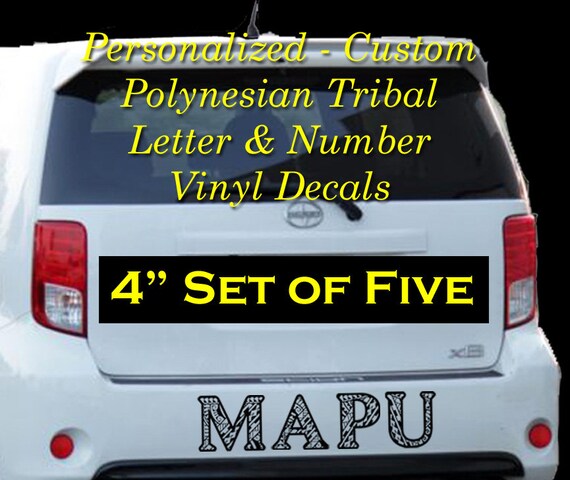 Personalized, Custom, SET OF 5 - 4" Polynesian Tribal Letters & Numbers - Outdoor Vinyl Decal, Sticker, Bumper Sticker