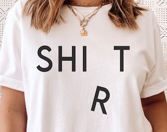 Shit Shirt SVG, Oh Shit PNG, Offensiv Shirt Design, Adult Humor Svg, Funny Sarcasm Svg, Rude Svg, Sarcastic Quote Svg, Gag Geschenk, Funny Typo
