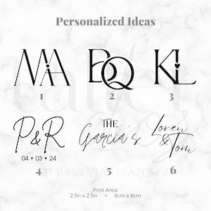 Puede incluir: Seis ideas de dise&ntilde;o personalizadas diferentes para un sello personalizado. Los dise&ntilde;os incluyen iniciales, nombres y fechas. El &aacute;rea de impresi&oacute;n es de 2,3 pulgadas por 2,3 pulgadas, o 6 cent&iacute;metros por 6 cent&iacute;metros.