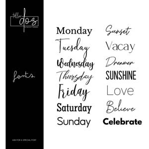 Puede incluir: Una imagen en blanco y negro que muestra una variedad de fuentes. La imagen incluye los d&iacute;as de la semana, de "Lunes" a "Domingo", y palabras como "Atardecer", "Vacaciones", "So&ntilde;ador", "Sol", "Amor", "Creer" y "Celebrar".