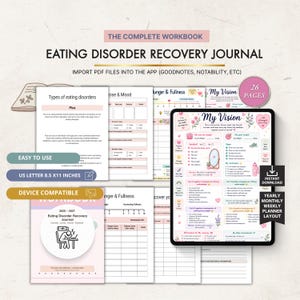 May include: A digital eating disorder recovery journal workbook with 26 pages, featuring US letter 8.5 x 11 inch dimensions. The layout includes sections for My Vision, Hunger and Fullness tracking, and Types of eating disorders, compatible with apps.