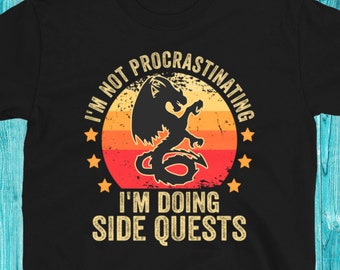 I'm Not Procrastinating I'm Doing Side Quests Unisex T-Shirt, Funny RPG Gamer Shirt, Funny Video Gamer Shirt, Vintage Retro Gaming Tshirt