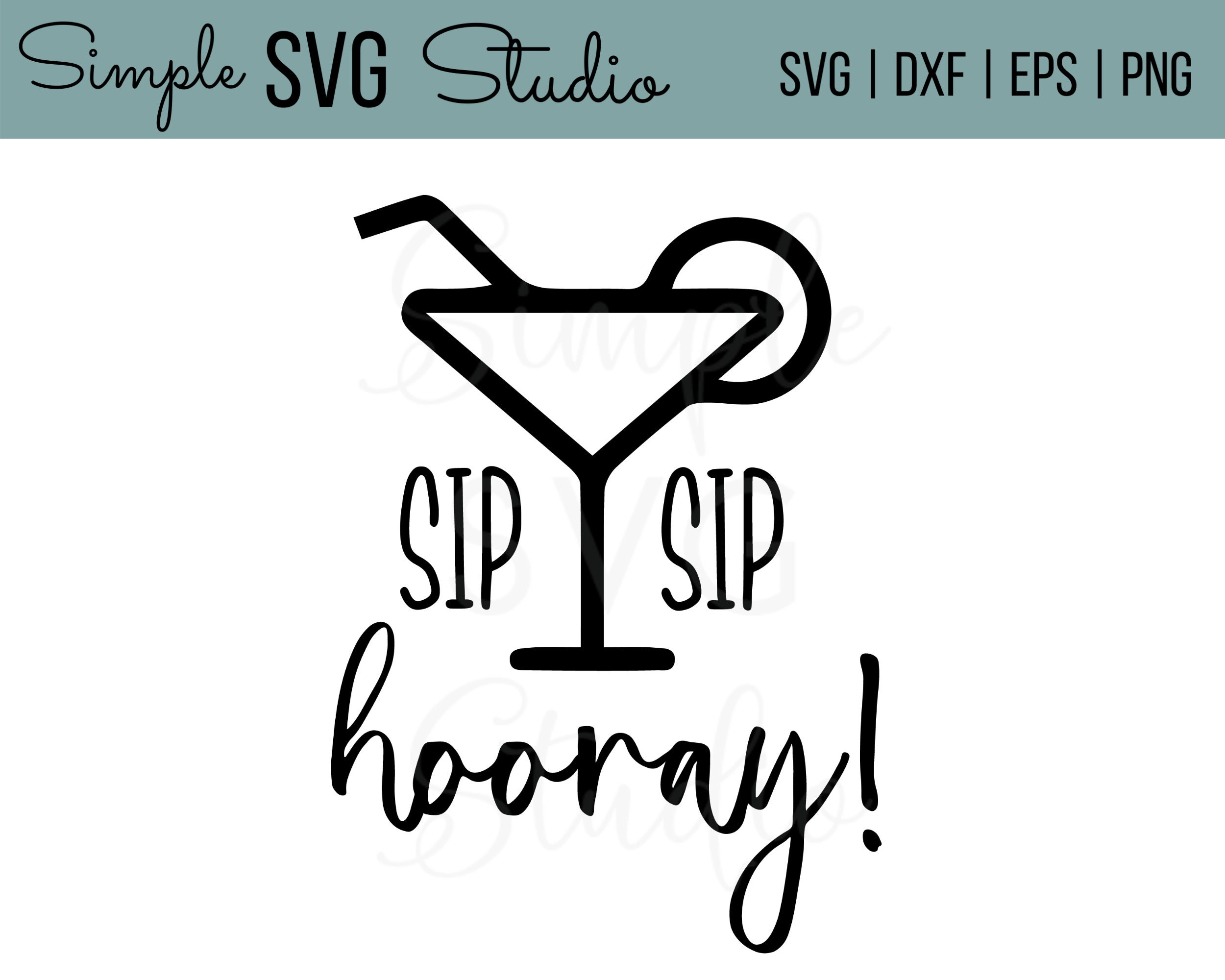 Sip Sip Hooray SVG 21st Birthday SVG Sip Sip Hooray Cut - Etsy Australia