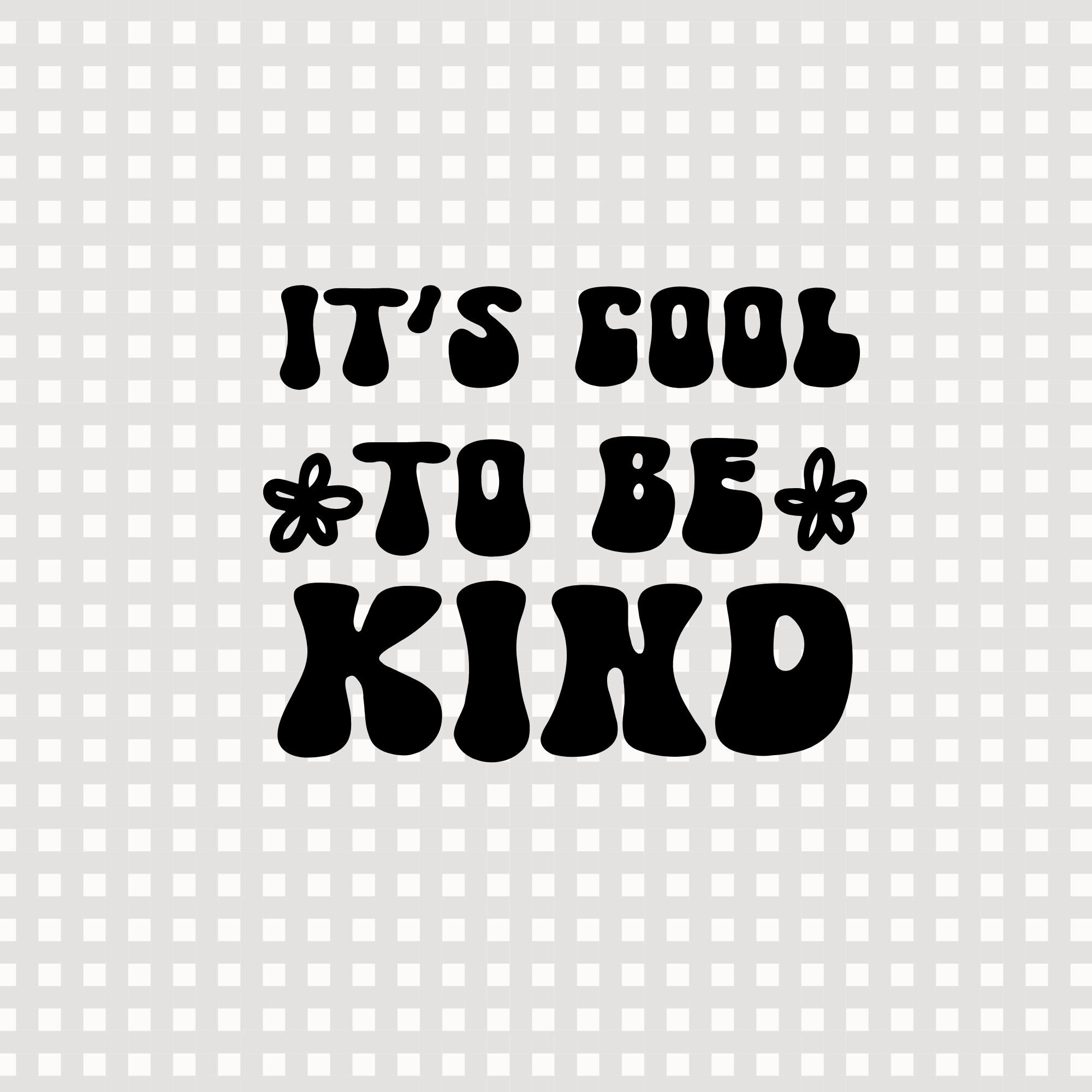 Its Cool to Be Kind SVG Peace Sign Svg Kindness Svg Etsy Canada