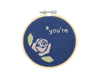 You're - embroidered hoop sign - imitation cross-stitch art