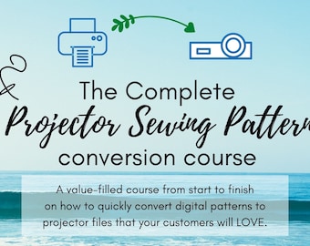 Projector pattern conversion course for pattern drafters converting digital patterns to projector files