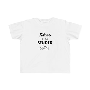 Future Little Sender Toddler T-shirt | Kids Mountain Biking T-shirt | Family Mountain Biking
