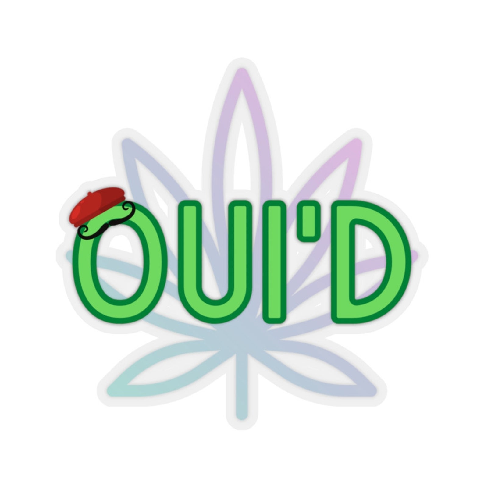 Weed but French 11oz Sticker ouid Etsy