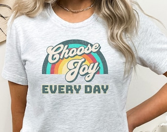 Choose Joy Everyday T-shirt: Retro Rainbow Graphic, Positive Tee