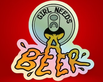 autocollant holographique - Une fille a besoin d'une bière | Sticker bière artisanale, Sticker imperméable pour bouteille d'eau, Ordinateurs portables, voitures, gobelets, voiture, téléphone