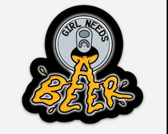 Sticker fille a besoin d'une bière, Sticker amateur de bière en vinyle imperméable, Sticker cooler rigolo, Sticker pour ordinateur portable, Sticker verre, Sticker réfrigérateur bière