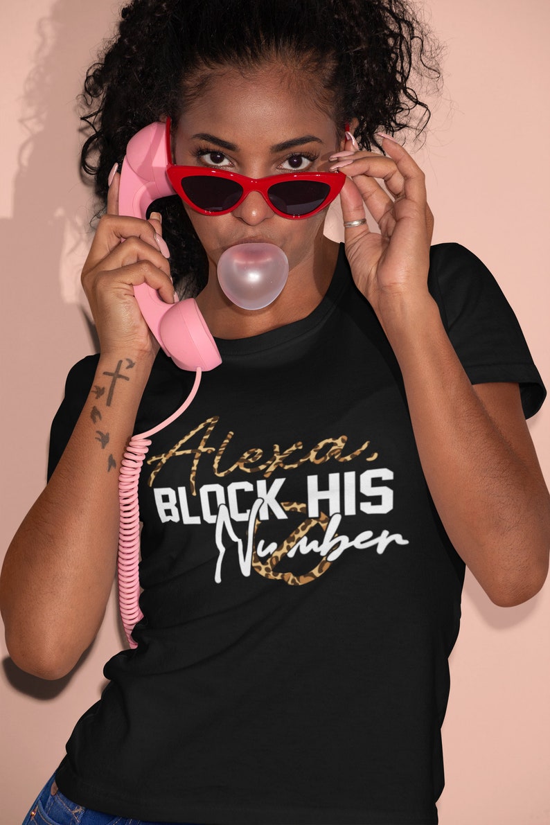 alexa block his number t shirt