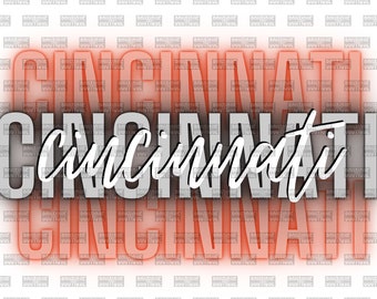 CINCINNATI Glow PNG Digital Download for Sublimation, DTF, Tshirt Mug Design & Heat Press Pressing Ohio