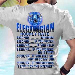Electrician Hoodie,Gift For Lover,Electrician Gift,Electrician TShirt-Show your love and pride with this cute tee – Electrician Hourly Rate.