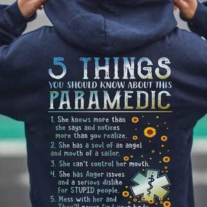 Paramedic Hoodie, Paramedic T-Shirts, Paramedic Gift, Paramedic Tee, Paramedic Sweatshirts - 5 Things You Should Know About This Paramedic.