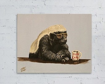 Art Print Honey Badger With Coffee | Meme Wall Decor | Co-worker Gift | Gag gift