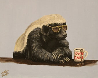 Honey Badger With Coffee | Art Print from Original painting | Don't Care | Gift | Artwork Art Print| Funny wall art