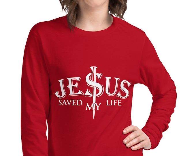 Jesus saved my life long tee