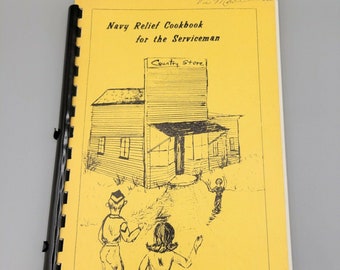 Navy Relief Cookbook for the Serviceman Quantico Auxiliary USN Military