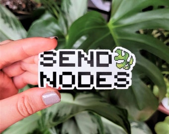 Send Nodes Pixelated w/ Monstera - Vinyl Sticker