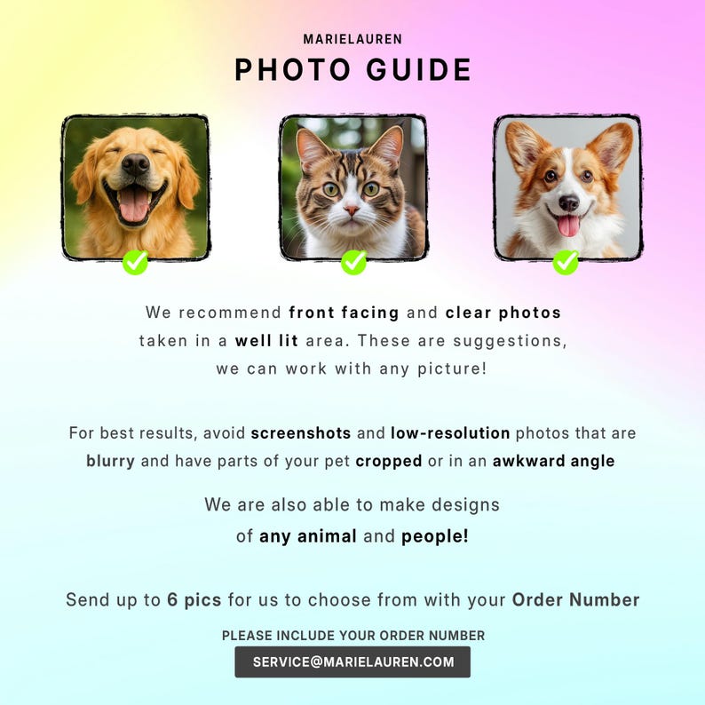 May include: Marielauren's photo guide displays three pet portraits: a smiling golden retriever, a cat, and a corgi. The guide recommends front-facing, clear photos taken in good light. Contact service@marielauren.com for design services. Avoid screenshots.