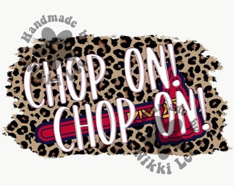 Chop On! png, Braves png, Atlanta png, Georgia png, Baseboll png, Sport png, Cheetah png