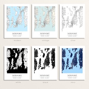 May include: Six different color variations of a map of Newport, Rhode Island. The map shows the city's streets and waterways. The color variations include modern, vintage, silver, white, black, and navy.