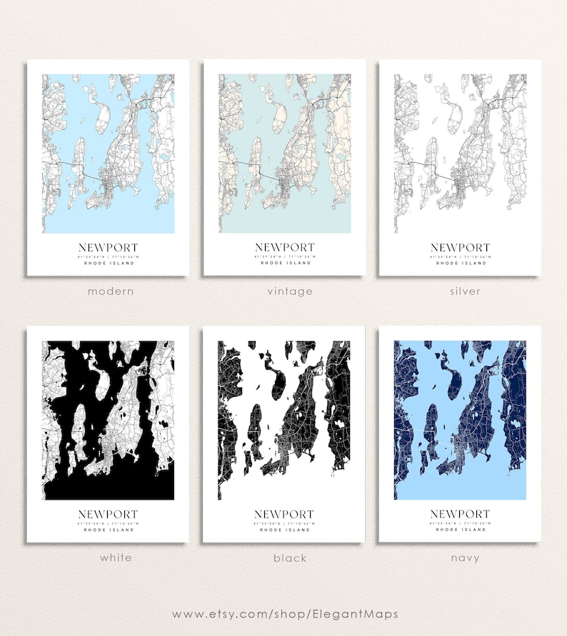 May include: Six different color variations of a map of Newport, Rhode Island. The map shows the city's streets and waterways. The color variations include modern, vintage, silver, white, black, and navy.
