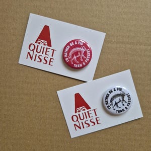 I'd rather be a pig than a fascist | 32mm pin badge | Black and White | Pink and White
