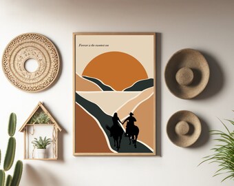 Cowboy Like Me - Forever is the Sweetest Con Digital Prints 16x20, 24x30, 24x36