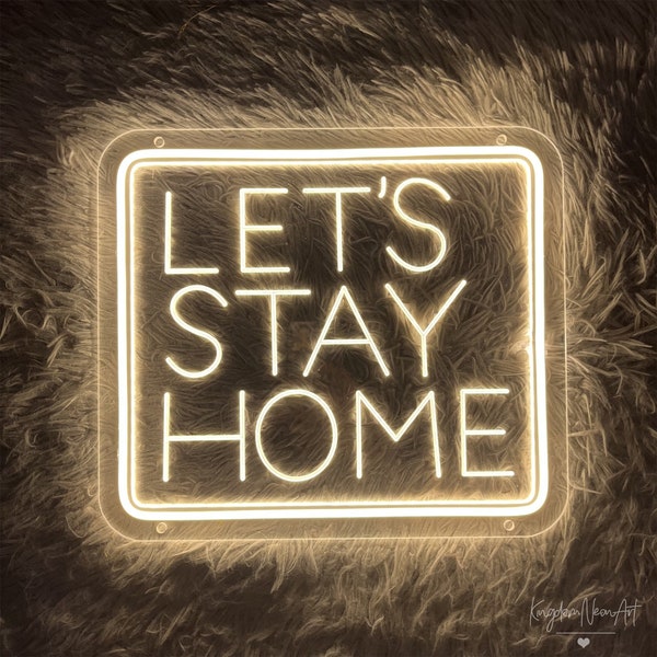 Let's Stay Home Neon Sign,Engrave Neon Sign,Custom LED Neon Light,Home Living Room Kitchen Wall Decor,Christmas Decoration,Personalized Gift