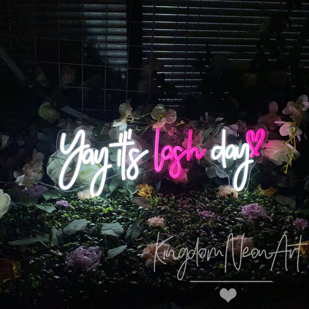 Lash Room Neon Sign | "yay It's Lash Day" Custom Wall Art - Etsy Australia