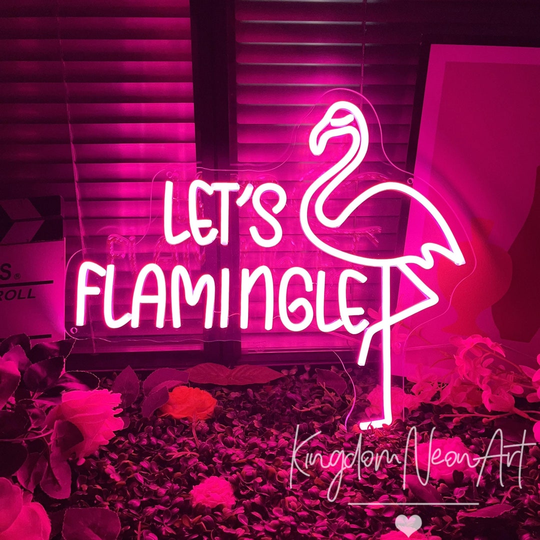 Let's Flamingle Neon Sign Custom Neon Sign Flamingo Led Light up Sign ...
