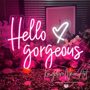 Hello Gorgeous Neon Sign Custom Neon Sign Beauty Room Salon Neon Sign Wedding Led Light Home Wall Decor Girl&#39;s Room Decor Gifts for Her
