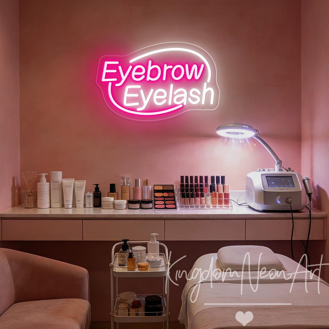 Eyebrow and Eyelash Neon Sign Custom Beauty Salon Led Light Lashes ...