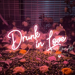 Drunk In love Neon Sign Custom Wedding Neon Sign Wedding Party Backdrop Home Wedding Wall Decor Wedding Gift Personalized Gift Neon Art