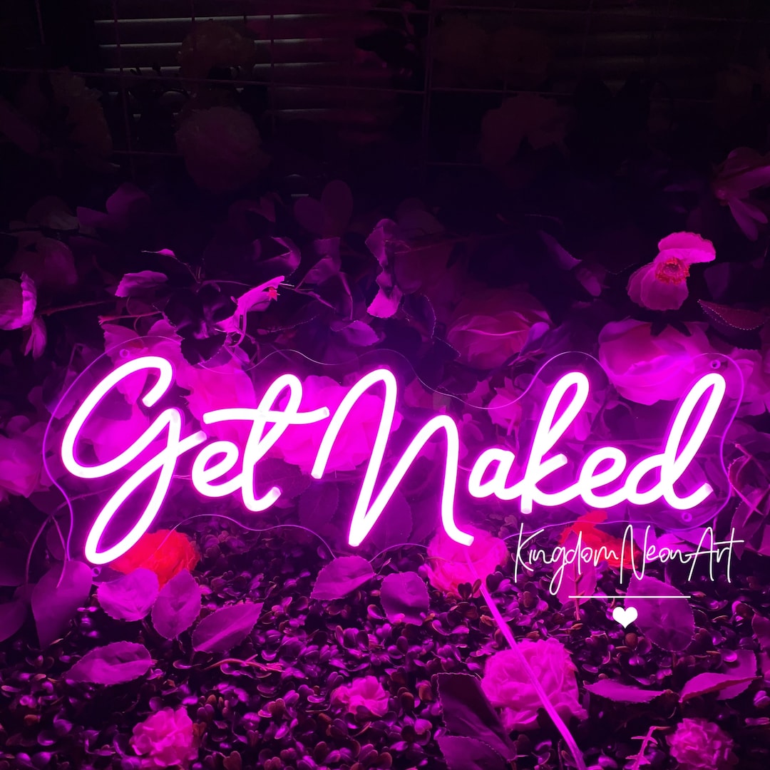Get Naked Neon SignBathroom Wall Art DecorCustom Neon SignRoom