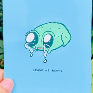 Leave Me Alone Print