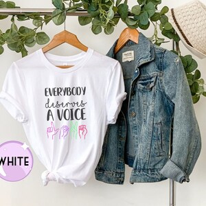 SLP shirt | Everybody deserves a voice | Speech Language Pathologist | SLP CCC | Speech Therapy | Speak up