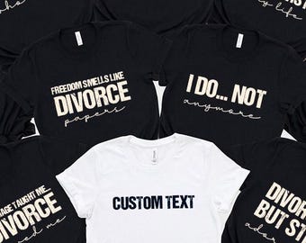Divorce Shirt, Single Again Still Awesome Tee, Divorced Not Defeated Freedom Activated Gift Shirt, Funny Single Again Shirt