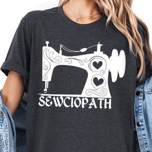 Funny Sew T-Shirt, Sewing Shirts, Sewciopath Tee, Shirts for Women, Sewing Lover Shirt, Quilter Gift, Christmas Gift, Gift For Mom