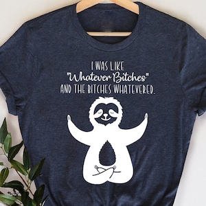 Funny Sloth Shirt, Meditating Sloth TShirt, Sloth T-Shirt, Sarcastic T Shirts, Funny Shirt with Saying, Sloth Lover Shirt, Funny Shirt