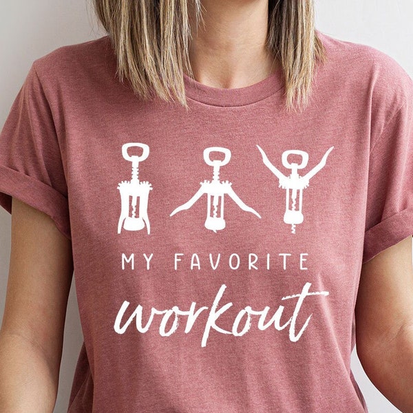 Funny Wine Shirt, Wine Lover Gift, Crock screw T Shirt, Favorite Workout Shirt, Wine Workout Shirt, Funny Crockscrew Tee, Wine Saying Shirt