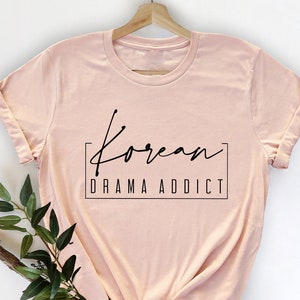 K-Drama Tee, K Drama Shirt, Drama TShirt, K Pop Shirt, Korean TShirts, Korean Lover Shirt, Kpop Shirt, Korean Drama Graphic Tee