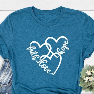 Faith Shirt, Christian Shirts, Faith Hope Love, Inspirational Quotes, Christian TShirt, Religious Shirt, Jesus Shirt, Graphic Tees for Women